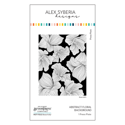Abstract Floral Background Press Plate – Alex Syberia Designs, BetterPress System compatible, die-cutting, cardmaking supplies